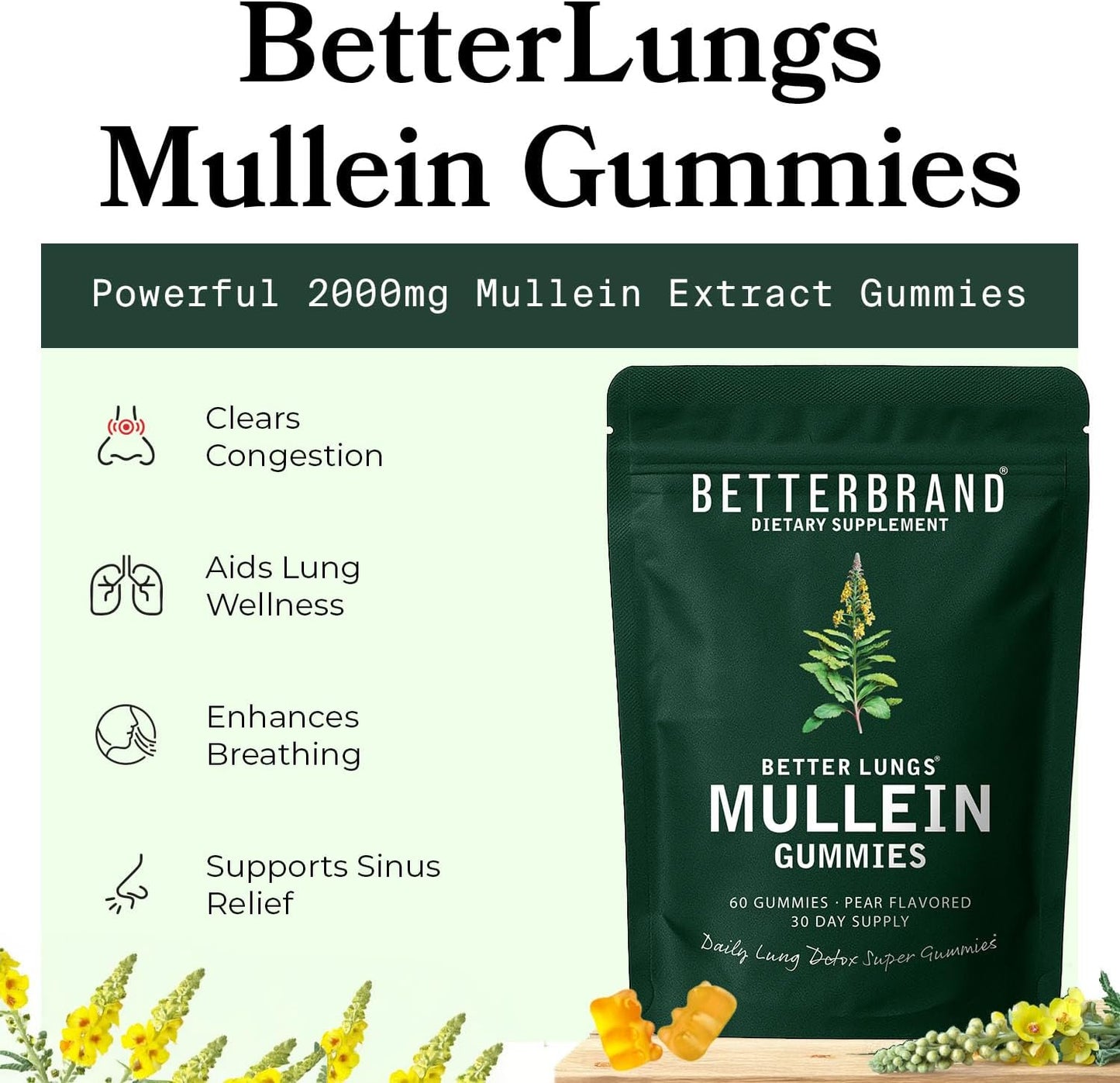 Betterbrand Mullein Gummies for Lungs – 1000mg Herbal Supplement for Lung Detox & Respiratory Support – Pear Flavor Chewable Breatheasy Gummy – 30 Day Supply